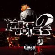 Mike Jones, Who Is Mike Jones? (CD)